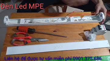 Hướng dẫn lắp đặt máng đèn huỳnh quang thành máng đèn led thật dễ dàng | Đại lý đèn Led MPE THCM