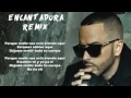 Yandel Ft Farruko, Zion & Lennox - Encantadora Remix Letra