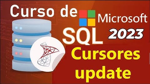Curso de SQL Server 2021 desde cero | CURSORES - ACTUALIZAR DATOS (video 81 )