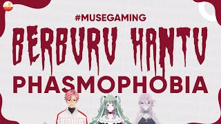[LIVE]  BERBURU HANTU Sambil Nunggu Anime Tayang ft. @Karissa Sharlotte Ch. MetanoiaID #MuseGaming