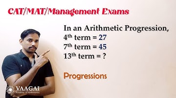 Find the 13th term Given 4th term & 7th term | Progressions | CAT/MAT/Management Exams