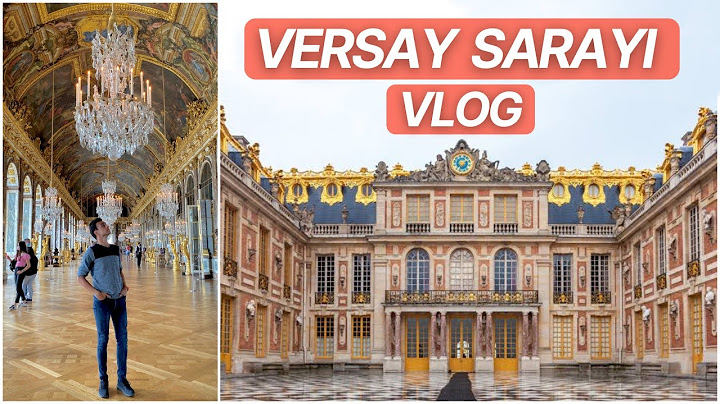Versay Sarayı VLOG | Château de Versailles