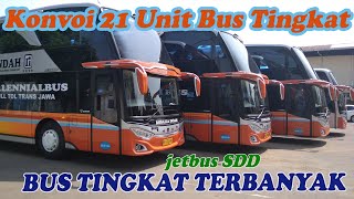 KONVOI Luar Biasa,,, 21 Unit bus Tingkat ROSALIA INDAH | SDD terbanyak di Indonesia