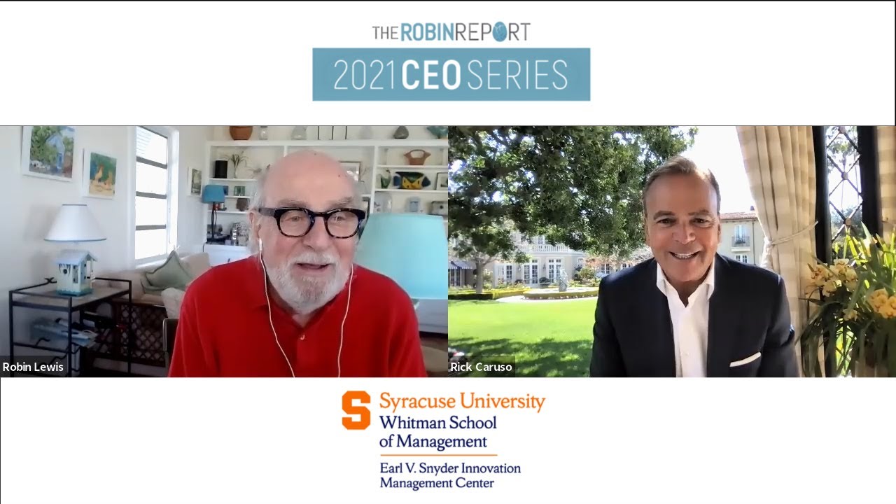 The Robin Report CEO Series with Rick Caruso, CEO of Caruso