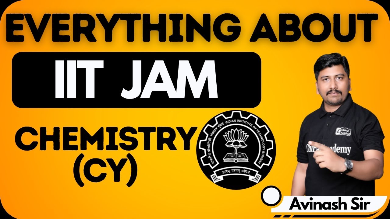 What Is IIT JAM Exam IIT JAM Chemistry 2025 All what-is-iit-jam-exam-iit-jam-chemistry-2025-all