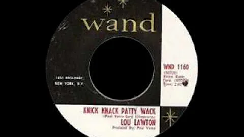 Lou Lawton - Knick Knack Patty Wack