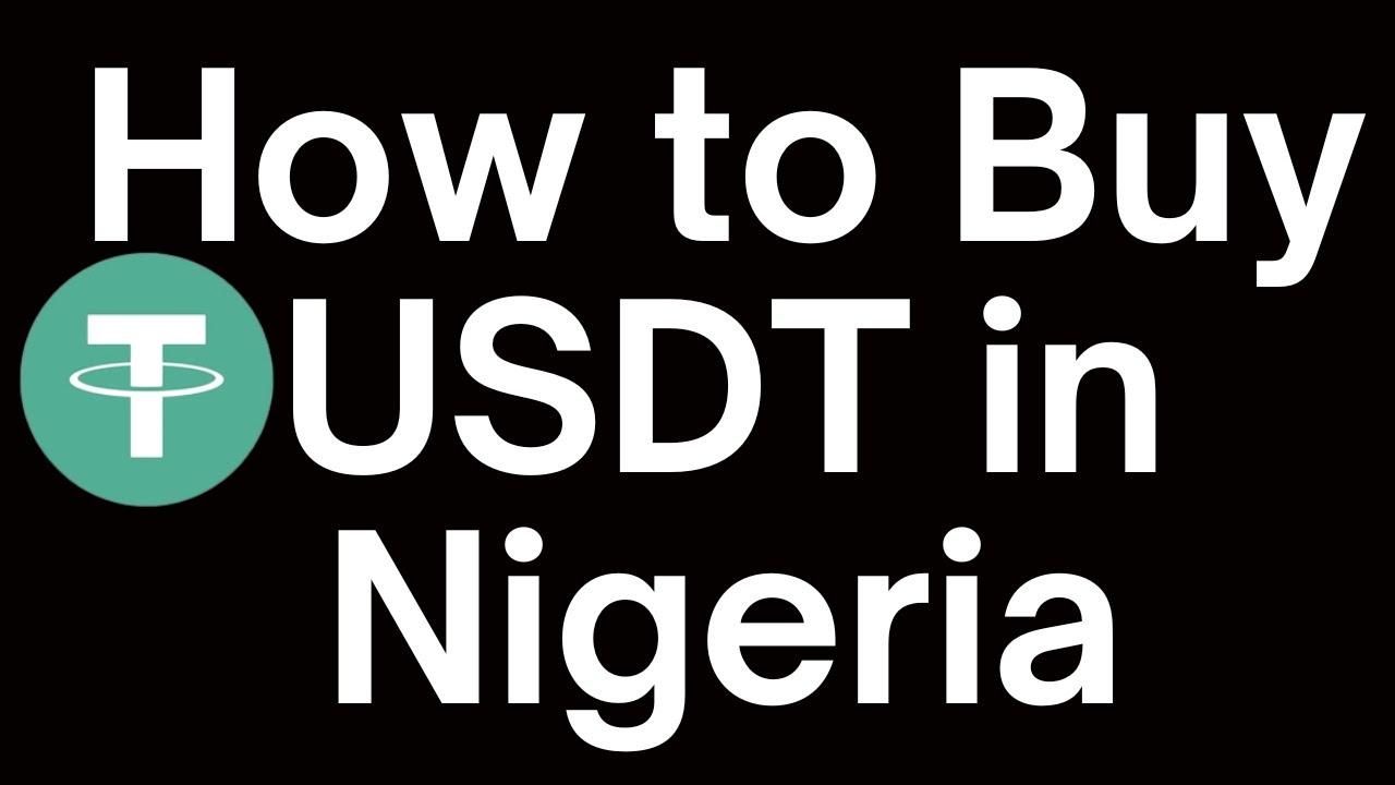 How To Buy USDT With Naira Bank Transfer Best Way To Buy Cheap USDT In how-to-buy-usdt-with-naira-bank-transfer-best-way-to-buy-cheap-usdt-in