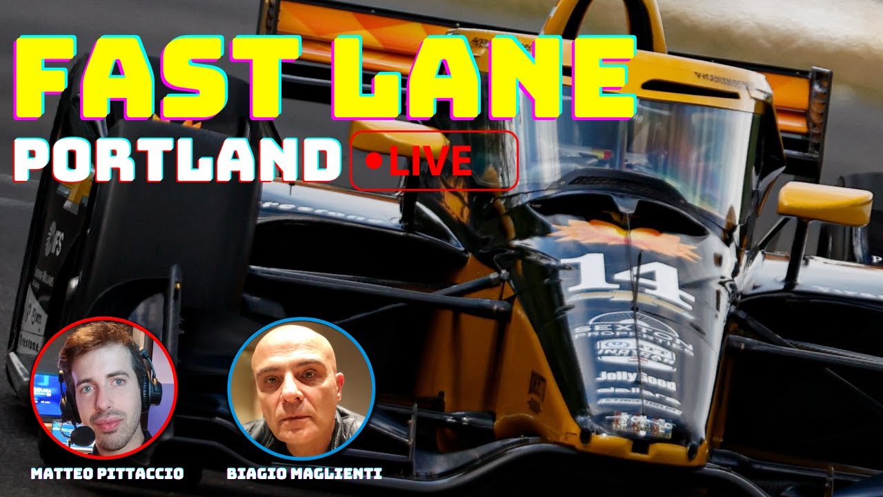FAST LANE GP PORTLAND LIVE INDYCAR 2024 YouTube
