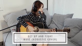 Get Up and Fight - Muse (acoustic cover) chords