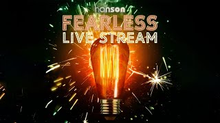 Hanson - Fearless | Live Stream