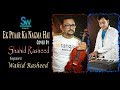 Ek pyaar ka nagma haicover by shahid rasheed