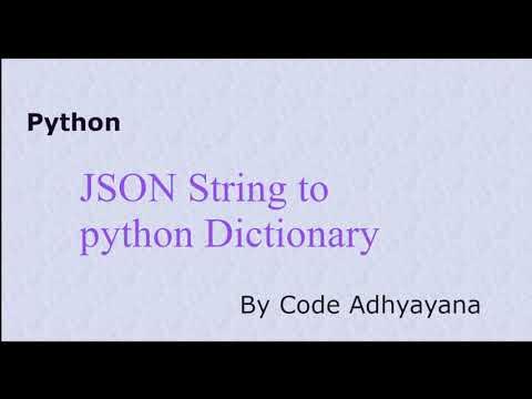 JSON String to Python Dictionary - YouTube