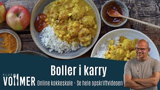 Boller i karry - Opskrift fra Klub Vollmer