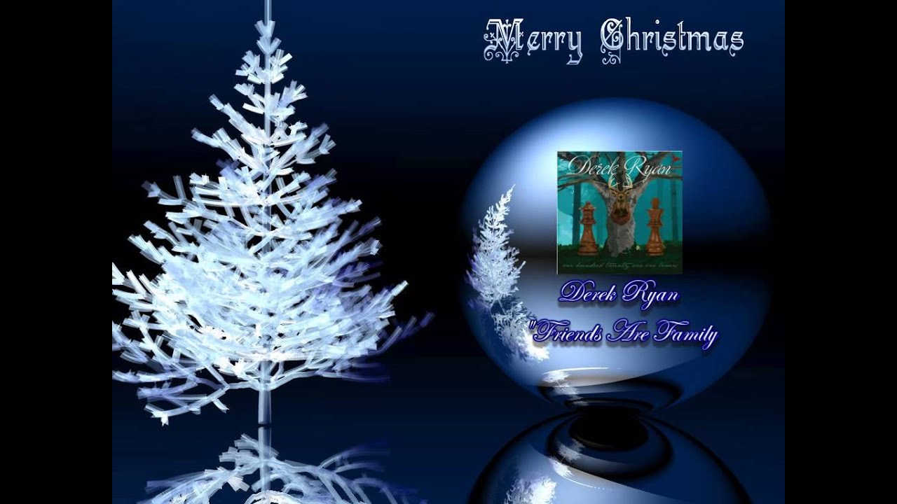 Watch Derek Ryan - "Friends Are Family" (Original Christmas Song 2013) on YouTube Watch Derek Ryan - "Friends Are Family" (Original Christmas Song 2013) on YouTube