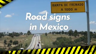 Road / Street Signs Seen While Driving in Mexico