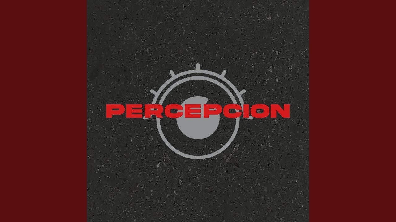 Watch Percepcion on YouTube Watch Percepcion on YouTube