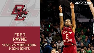 Boston College G Fred Payne Midseason Highlights | 2025-26 ACC Men's Basketball