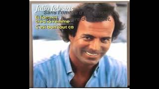 Julio Iglesias - Lamour est fragile Resimi