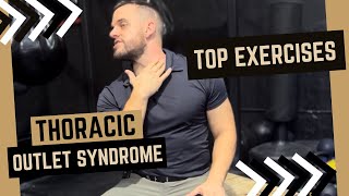 3 Effective Thoracic Outlet Syndrome Exercises to Reduce Numbness