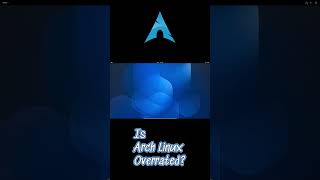 Is Arch Linux Overrated in 2026? 🤔 | The Truth About Arch Linux