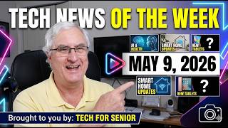 TFS Tech News of the week   May 9 2026