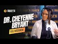 Dr. Cheyenne Bryant: Heal Through Your Pain 💡 | SWAY’S UNIVERSE