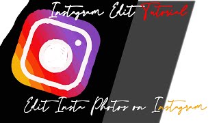 How To Edit Instagram Photos Abdullah Arif Urdu