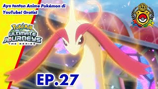 Pokémon Ultimate Journeys: The Series | 👑 EP27 | Pokémon Indonesia