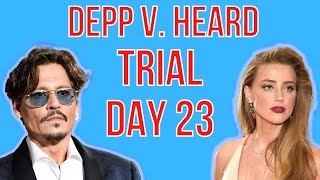 Johnny Depp v. Amber Heard | TRIAL DAY 23 | Amber Heard Back On The Stand!