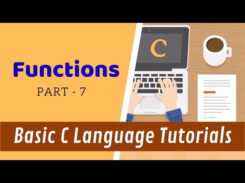 Functions- Part 7 - Basic C Language Tutorials