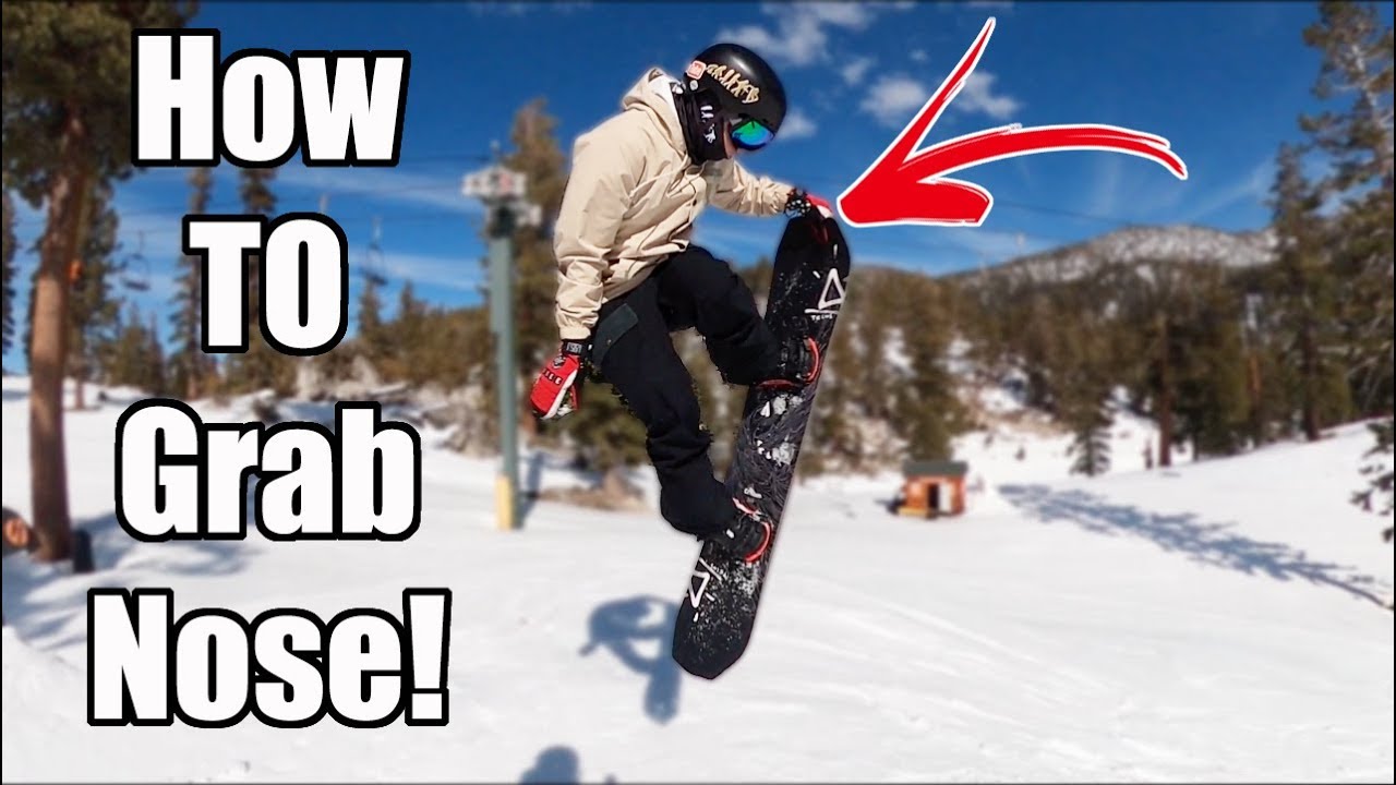 How to Do a Nose Grab on Your Snowboard Beginner Guide YouTube