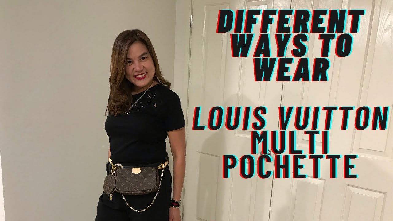 Louis Vuitton Multi Pochette - Different ways to wear 