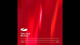 Tyler Jack - We Feel [Original Mix]