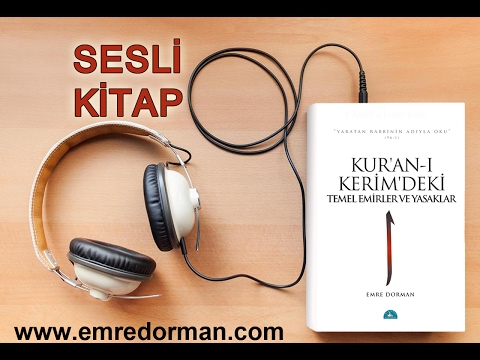 Kuran-ı Kerim'deki Temel Emirler ve Yasaklar / Ücretsiz Sesli Kitap Tek Parça
