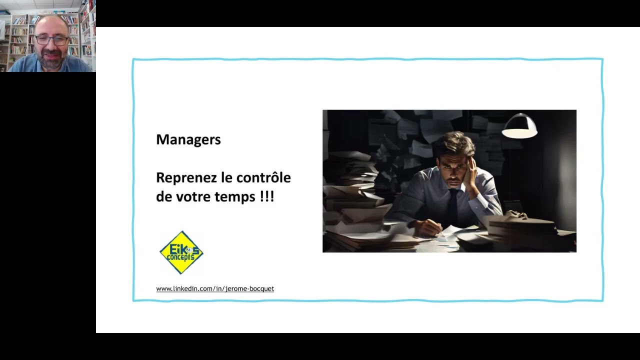 Managers Reprenez le controle de votre temps Webikeo