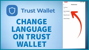 How to Change Language Settings on Trust Wallet App 2024?