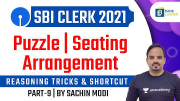 SBI Clerk 2021 | Reasoning Puzzles | Seating Arrangement Tricks & Shortcut | Sachin Modi Reasoning#9