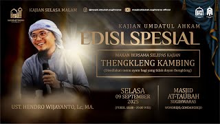 EDISI SPESIAL - KAJIAN  KITAB UMDATUL AHKAM | UST. HENDRO WIJAYANTO