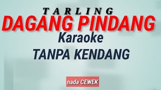 Tarling || DAGANG PINDANG || Karaoke Tanpa Kendang