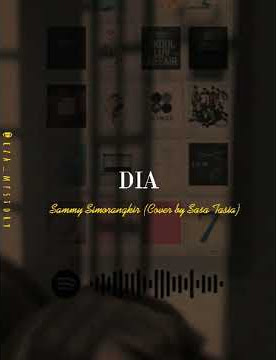 🎵 :  Sammy Simorangkir - Dia (Cover by Sasa Tasia) Story w.a