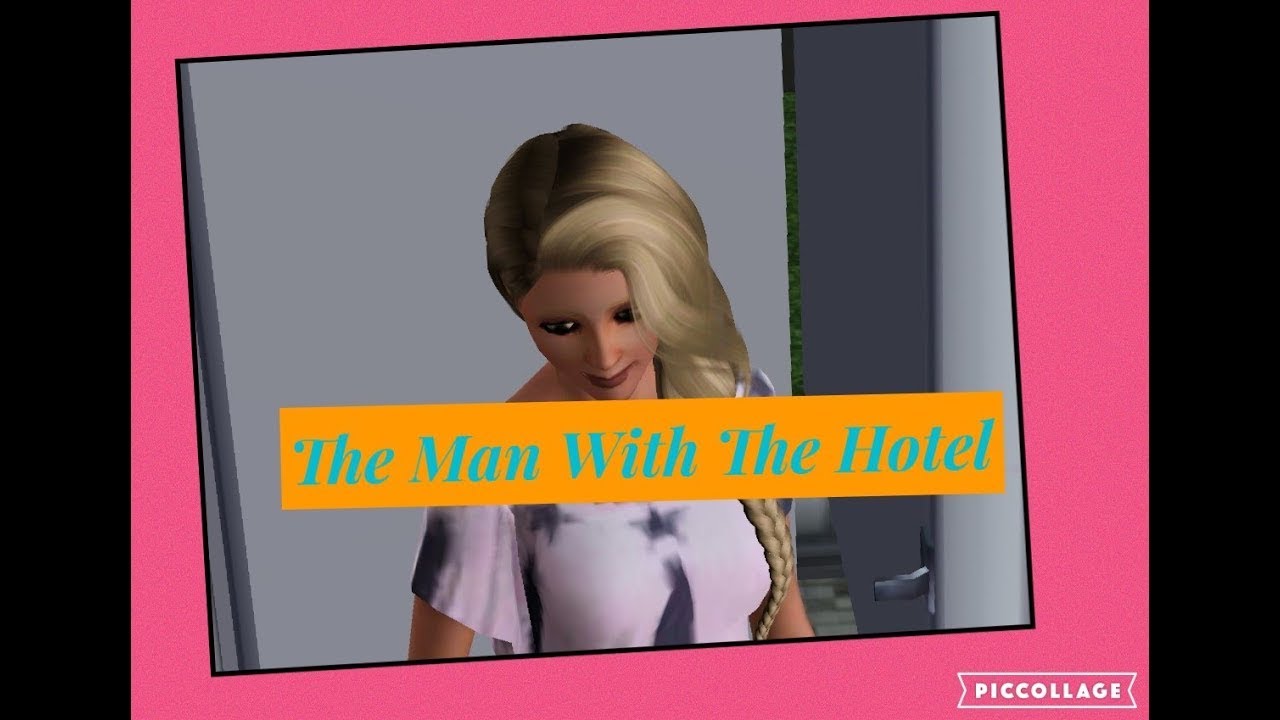 The Man With the Hotel Episode 18 A Sims 3 Voice Over Series