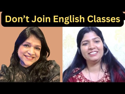 Do This To Become Fluent In English || Don’t Join English Classes