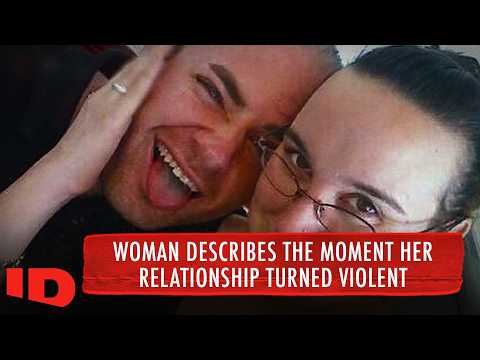 The Love Bombing Lasted Three Months. Then the Violence Began | Toxic | ID