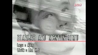 D.A.T - Biarlah Aku Menyintaimu