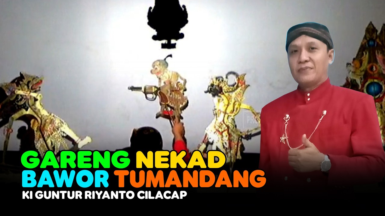 Gareng Dan Bawor Ngamuk || Ki Guntur Riyanto Cilacap || Wayang Kulit Banyumasan
