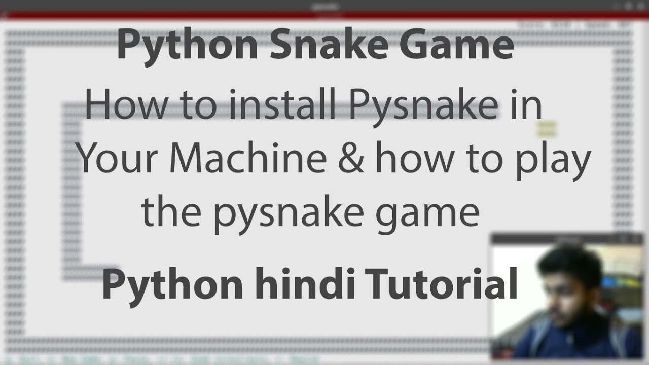 (HINDI) Python Programming: How to install python snake game in Linux ...
