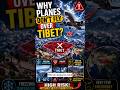 Why Planes Don’t Fly Over Tibet ✈️