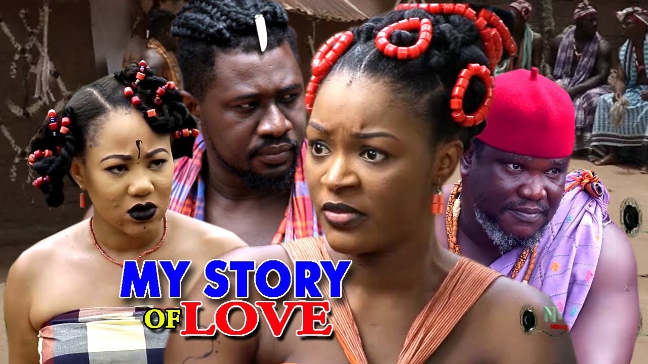 My Story Of Love Season 2 - 2019 Latest Nigerian Nollywood Movie - YouTube
