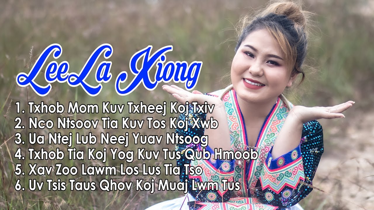 Leela Xiong - The Best Collection Songs (LeeLa Nkauj Tu Siab 2020) Part2