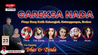 🔴LIVE  GAREKSA NADA  PENDE KERSANA